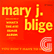 Mary J Blige