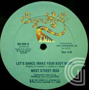 WEST STREET MOB - Let's Dance (Make Your Body Move) / Monster Jam (instrumental) - 12 inch 45 rpm
