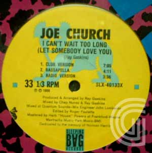 Joe Church I Can't Wait Too Long (Let Somebody Love You) (club version, bassapella, radio version, church dub, synagogue dub)