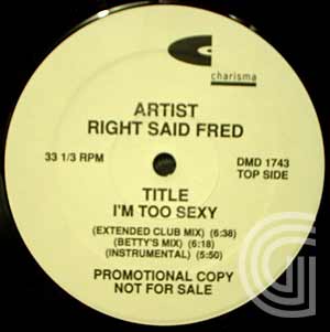 RIGHT SAID FRED - I'm Too Sexy (catwalk mix, catwalk dub, tushapella, extended club mix, betty's mix, instrumental) - 12 inch 45 rpm