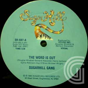 SUGARHILL GANG - The Word Is Out (vocal, instrumental) - 12 inch 45 rpm
