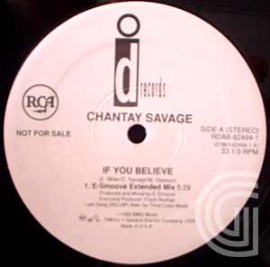 Chantay Savage If You Believe (E-Smoove extended, E-smoove radio version, E-Smoove radio version (no rap)