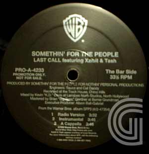  Somethin' For The People Last Call feat.  Xzibit & Tash (radio, inst, acappella) / Take It Off feat. Luke (radio, inst, acappella)