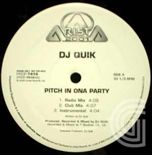  Dj Quik Pitch In Ona Party (radio, club, inst) / Quikker Said Than Dunn (radio, club, inst)