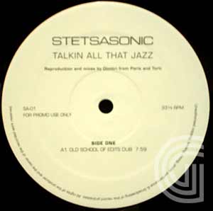  Stetsasonic Talkin' All That Jazz (old school of edit dub, bonus breaks and edits, clap-a-pella)