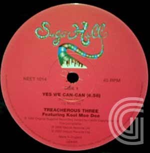 TREACHEROUS THREE FEATURING KOOL MOE DEE - Yes We Can Can / Whip It - 12 inch 45 rpm