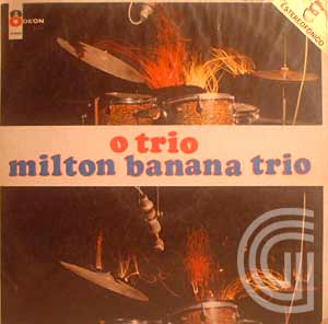 MILTON BANANA TRIO - O Trio - LP