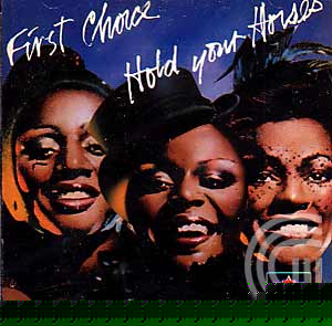 First Choice Hold Your Horses