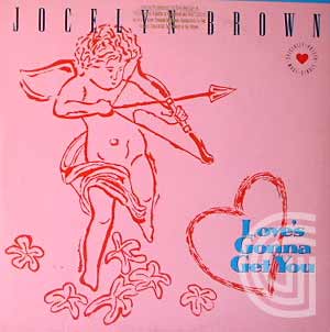 JOCELYN BROWN - Love's Gonna Get You (dance mix, a cappella, fun house mix, 7'' mix)'' - 12 inch 45 rpm