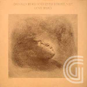 Donald Byrd and 125th Street, N.Y.C. Love Byrd