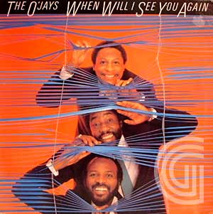 THE O'JAYS - When Will I See You Again - LP