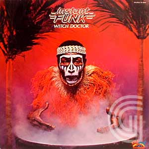 INSTANT FUNK - Witch Doctor - LP
