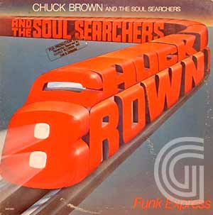 CHUCK BROWN & THE SOUL SEARCHERS - Funk Express - LP