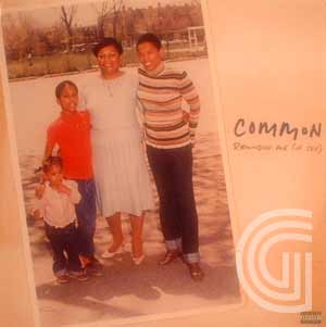 Common Reminding Me (Of Sef) feat. Chantay Savage (radio, album, instrumental, acappella) / 1'2 Many (radio, album)