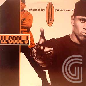 LL COOL J - Stand By Your Man (lp version, new jack street mix, new jack street mix instrumental, hip-hop mix 2, - 12 inch 45 rpm