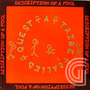  A Tribe Called Quest Description Of A Fool (talkie, silent, instrumentalism of fools)