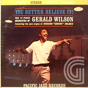 GERALD WILSON - You Better Believe It! - LP