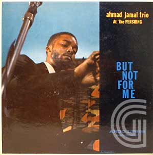 AHMAD JAMAL TRIO - But Not For Me - LP