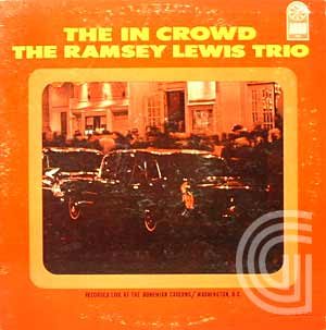RAMSEY LEWIS TRIO - The In Crowd - LP