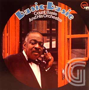 Count Basie and His Orchestra Basic Basie