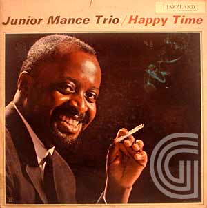 JUNIOR MANCE TRIO - Happy Time - LP