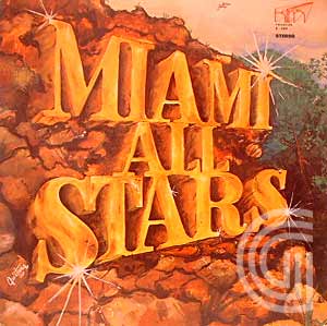 MIAMI ALL STARS - Miami All Stars - LP