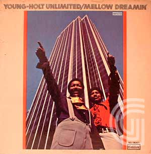 YOUNG-HOLT UNLIMITED - Mellow Dreamin' - LP