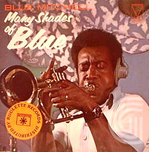 BLUE MITCHELL - Many Shades Of Blue - LP