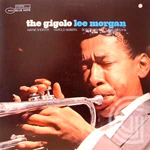 Lee Morgan The Gigolo