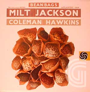 MILT JACKSON & COLEMAN HAWKINS - Bean Bags - LP