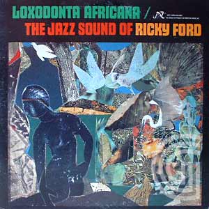 RICKY FORD - Loxodonta Africana - The Jazz Sound Of - LP