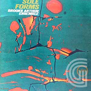 BROOKS ARTHUR ENSEMBLE - Sole Forms - LP