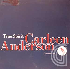 Carleen Anderson True Spirit (K-Klassic mix, Pharmacy dub, domino mix, ronin mix, Dj pogo mix)