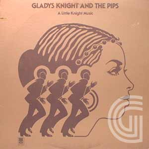 Gladys Knight And The Pips A Little Knight Music