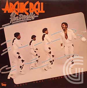 Archie Bell & The Drells Dance Your Troubles Away