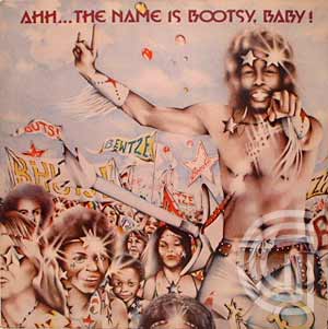 BOOTSY'S RUBBER BAND - Ahh...The Name Is Bootsy, Baby! - LP