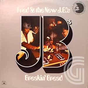 FRED & THE NEW JB'S - Breakin' Bread - LP