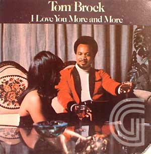 Tom Brock I Love You More And More