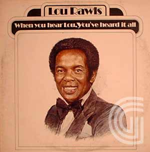 LOU RAWLS - When You Hear Lou, You've Heard It All - LP