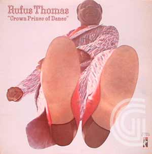 RUFUS THOMAS - Crown Prince Of Dance - LP