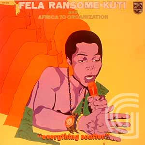  Fela Ransome Kuti and Africa 70 Organization Everything Scatter