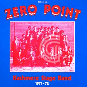  Kashmere Stage Band Zero Point 1971 - 1972