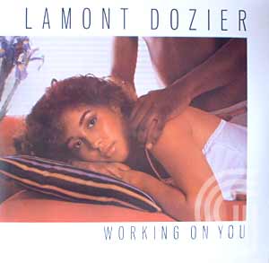 Lamont Dozier Working On You