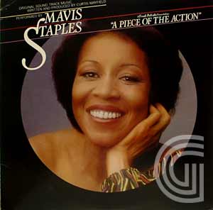 Mavis Staples A Piece Of The Action